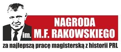 II edycja konkursu na najlepszą pracę magisterską o PRL, nagroda im. M.F. Rakowskiego