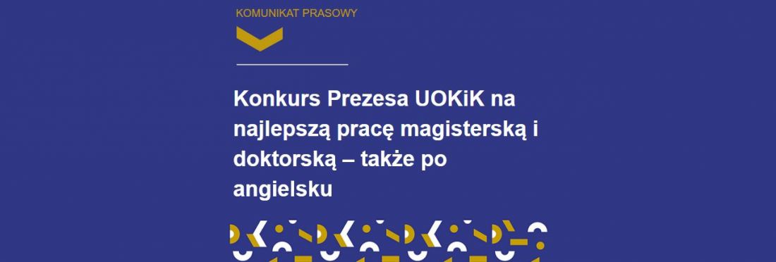 Konkurs Prezesa UOKiK na najlepszą pracę magisterską i doktorską także po angielsku