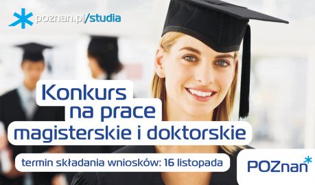 Poznań organizuje konkurs na najlepsze prace magisterskie i doktorskie